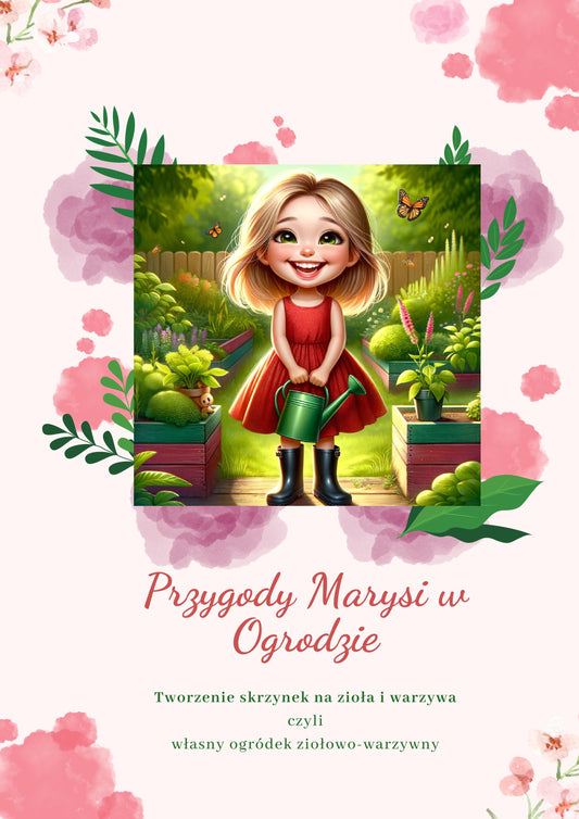 „Przygody Marysi w Ogrodzie” – Tworzenie Skrzynek Na Zioła I Warzywa