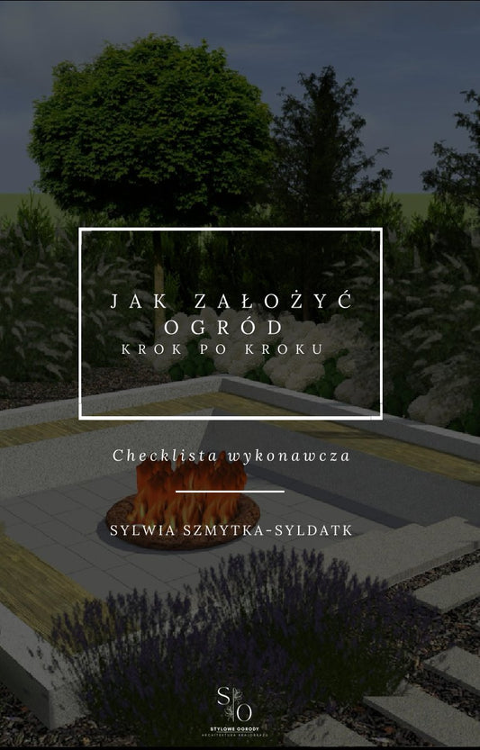 Jak założyć ogród- krok po kroku